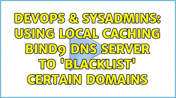DevOps & SysAdmins: Using local caching Bind9 DNS server to 