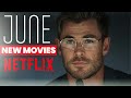 10 EXCITING Movies to Watch on NETFLIX in JUNE