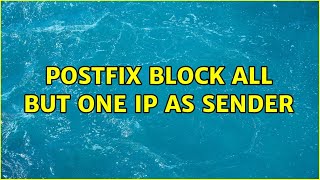 Postfix block all but one IP as sender