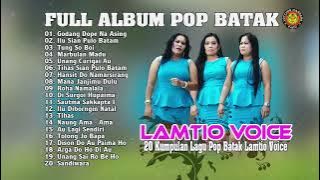 FULL ALBUM BATAK LAMTIO VOICE (  Audio Music ) || HITS LAGU BATAK LAMTIO VOICE