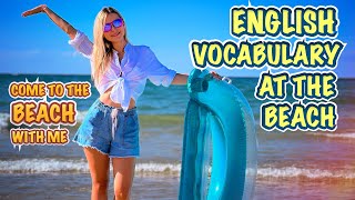 Improve your English Vocabulary: 'At The Beach' Vocabulary