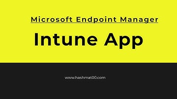 Microsoft Endpoint Manager: Deploy Application
