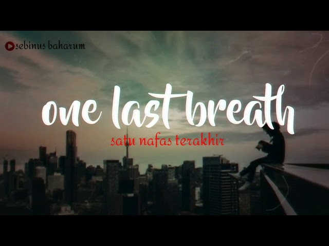 One last breath ||Story WA|| class=