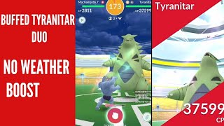 TYRANITAR HP BUFFED DUO RAID |TYRANITAR DUO RAID | NO WEATHER BOOST COUNTERS