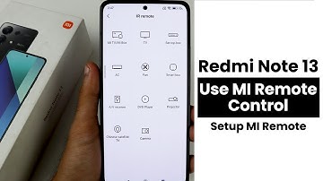 How to Use Mi Remote Control In Redmi Note 13 | Setup Mi Remote