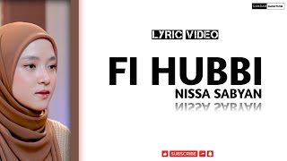 FI HUBBI - NISSA SABYAN (LYRIC VIDEO | LIRIK LATIN)