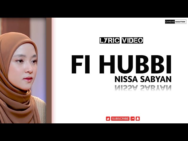 FI HUBBI - NISSA SABYAN (LYRIC VIDEO | LIRIK LATIN) class=