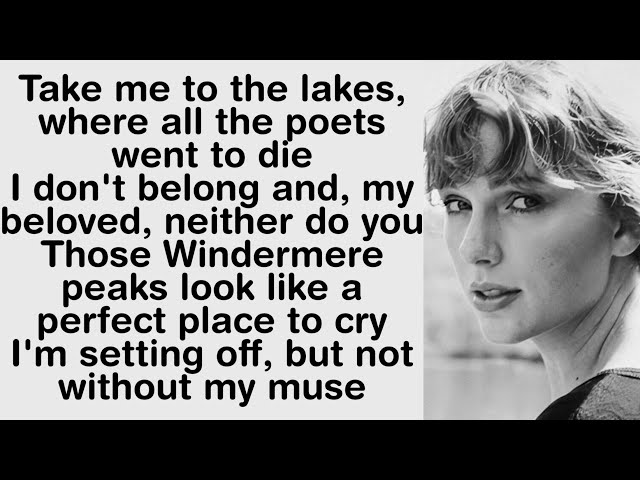 Taylor Swift ~ the lakes ~ Lyrics class=