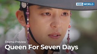 (Preview) Queen For Seven Days : EP12 | KBS WORLD TV