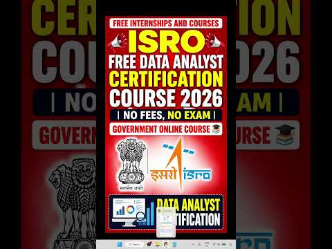 Video ISRO FREE Data Analyst Certification Course 2026 | No Fees, No Exam | Government Online Course