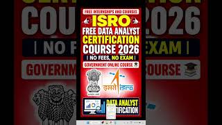 ISRO FREE Data Analyst Certification Course 2026 | No Fees, No Exam | Government Online Course #free