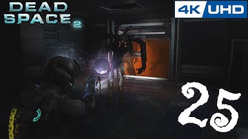 [4K] Dead Space 2 - 100% Playthrough - Part 25 - UBERMORPH! (XBOX SERIES X)