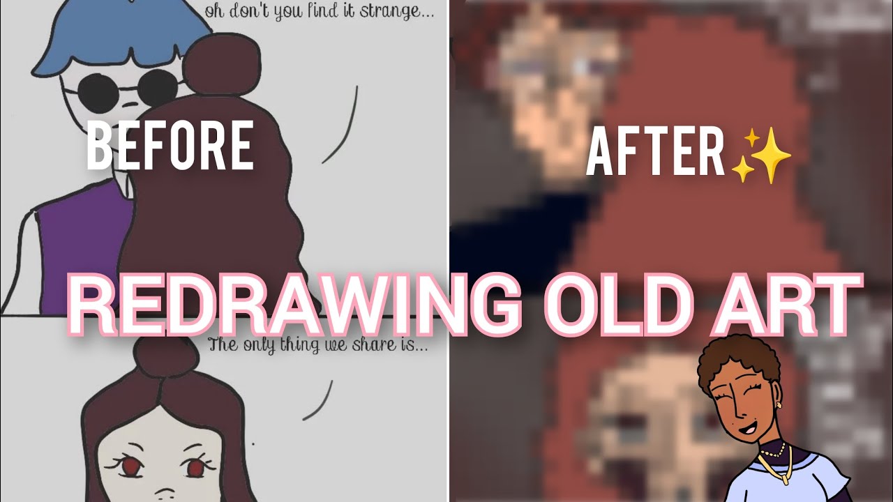 Redrawing old art || Have I improved? - YouTube