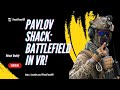 🔥🔥🔥 Pavlov Shack: Battlefield in VR!