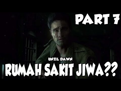 Rumah Sakit Jiwa???? - Until Dawn Part 7 - YouTube