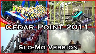 Cedar Point In 2011 - Slo-mo Version
