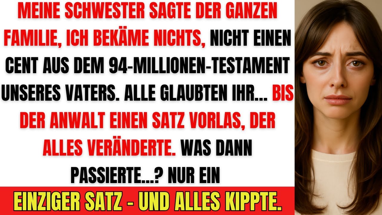 Meine Schwester sagte, ich bekäme nichts aus Dads 94-Millionen-Erbe – Doch ein Satz änderte alles