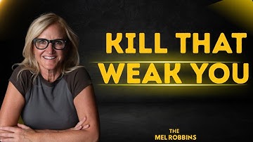 “Destroy the Weak You and Rebuild Yourself | Mel Robbins Powerful Speech