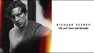 Richard Scenes | The Last Time I Saw Richard