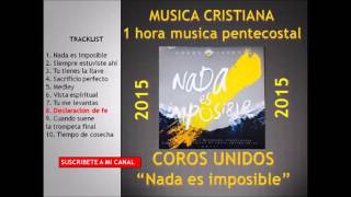 Video thumbnail of "Declaración de Fé - Coros Unidos"