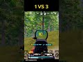 Pubg Mobile 1 Vs 3 Fight #pubgmobile #shorts #pubg