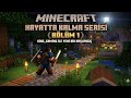 Minecraft Hayatda Kalma Oynadım Bölüm 1