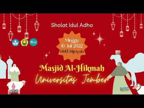Informasi Pelaksanaan Sholat Idul Adha 1443 H di Universitas Jember