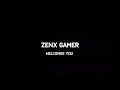 Zenx gamer channel trailer
