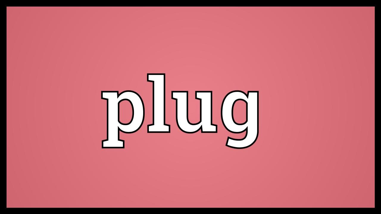 Plug Meaning YouTube
