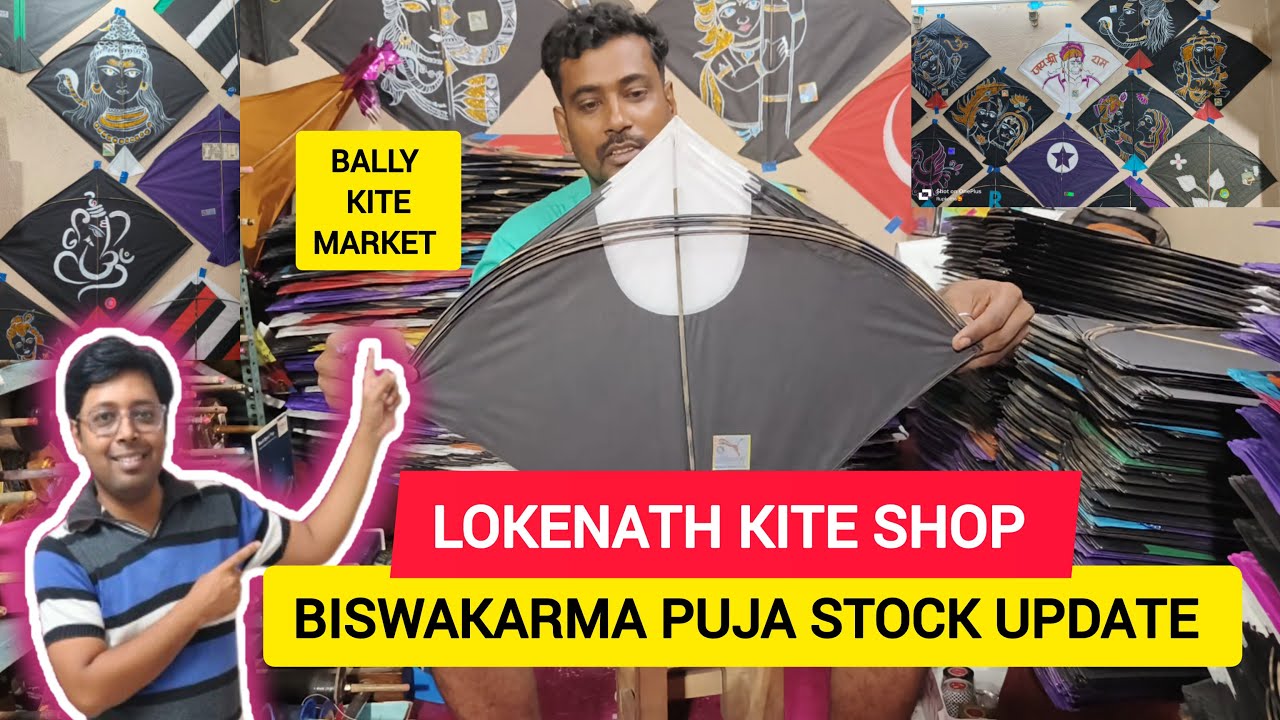 Bally Kite Market ll Lokenath Kite Shop ll Biswakarma Puja Stock update Mob-6291727936