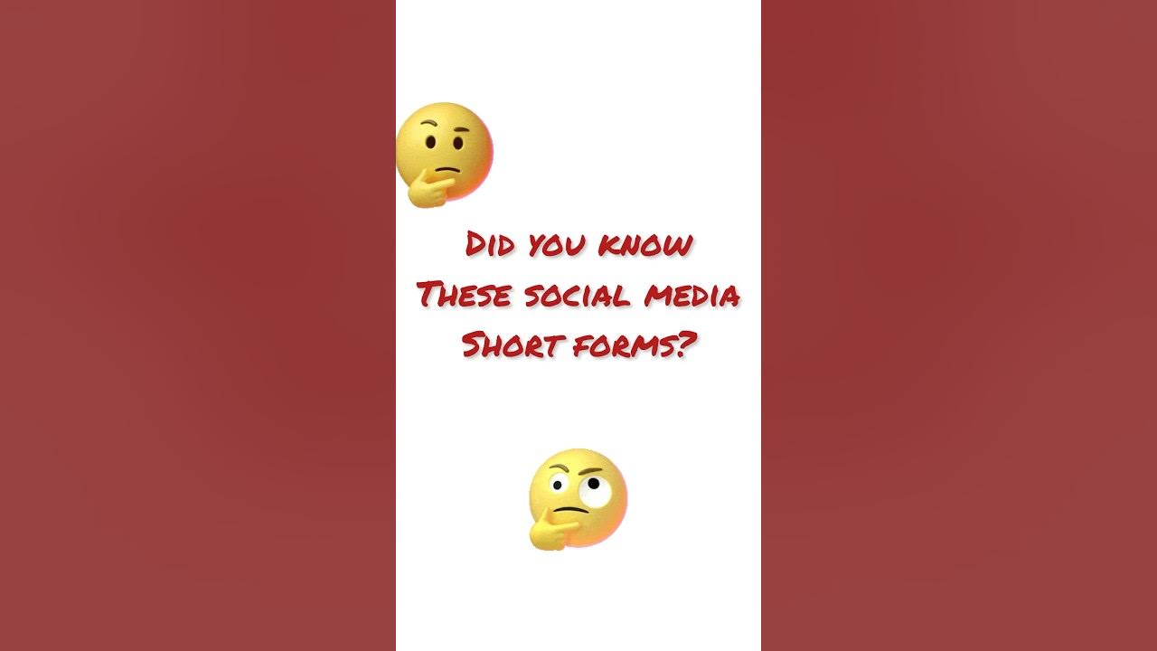 Did You Know These Social Media Short Forms sm shorts ytshorts did-you-know-these-social-media-short-forms-sm-shorts-ytshorts