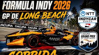FORMULA INDY GP DE LONG BEACH CORRIDA #indycar