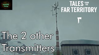 The 2 Other Transmitter Locations | Tales From The Far Territory | TLD