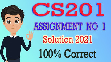 CS201 Assignment 1 Solution 2021 By Deep Guider || Solved Correct Short CS201 File VU 2022