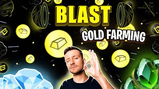 BLAST GOLD FARMING: How to maximize your airdrop the easy way