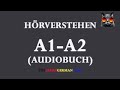 Deutsch lernen durch Hören #23 | AudioBuch A1-A2