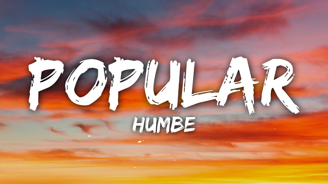 Humbe - POPULAR (Letra/Lyrics)