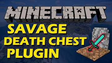 How to save your items after death in Minecraft with Savage Death Chest Plugin