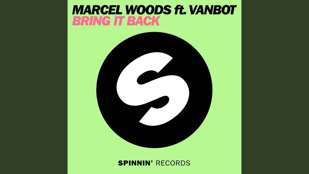 Guarda Bring It Back (Woods Re-visit) su YouTube Guarda Bring It Back (Woods Re-visit) su YouTube