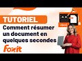 Comment résumer un document en quelques secondes avec l'Assistant IA de Foxit | Quick Tutorial