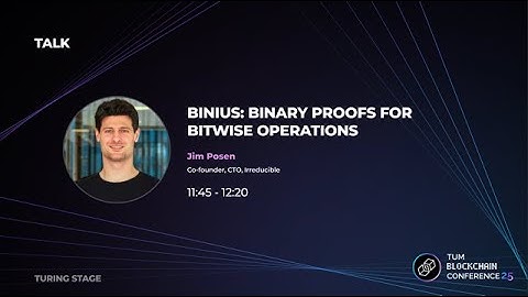 Binius: Binary Proofs for Bitwise Operations (Jim Posen)
