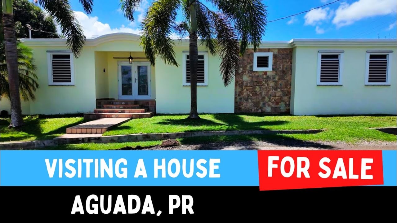Visité casa ala venta en Aguada Puerto Rico cerca de la número 2