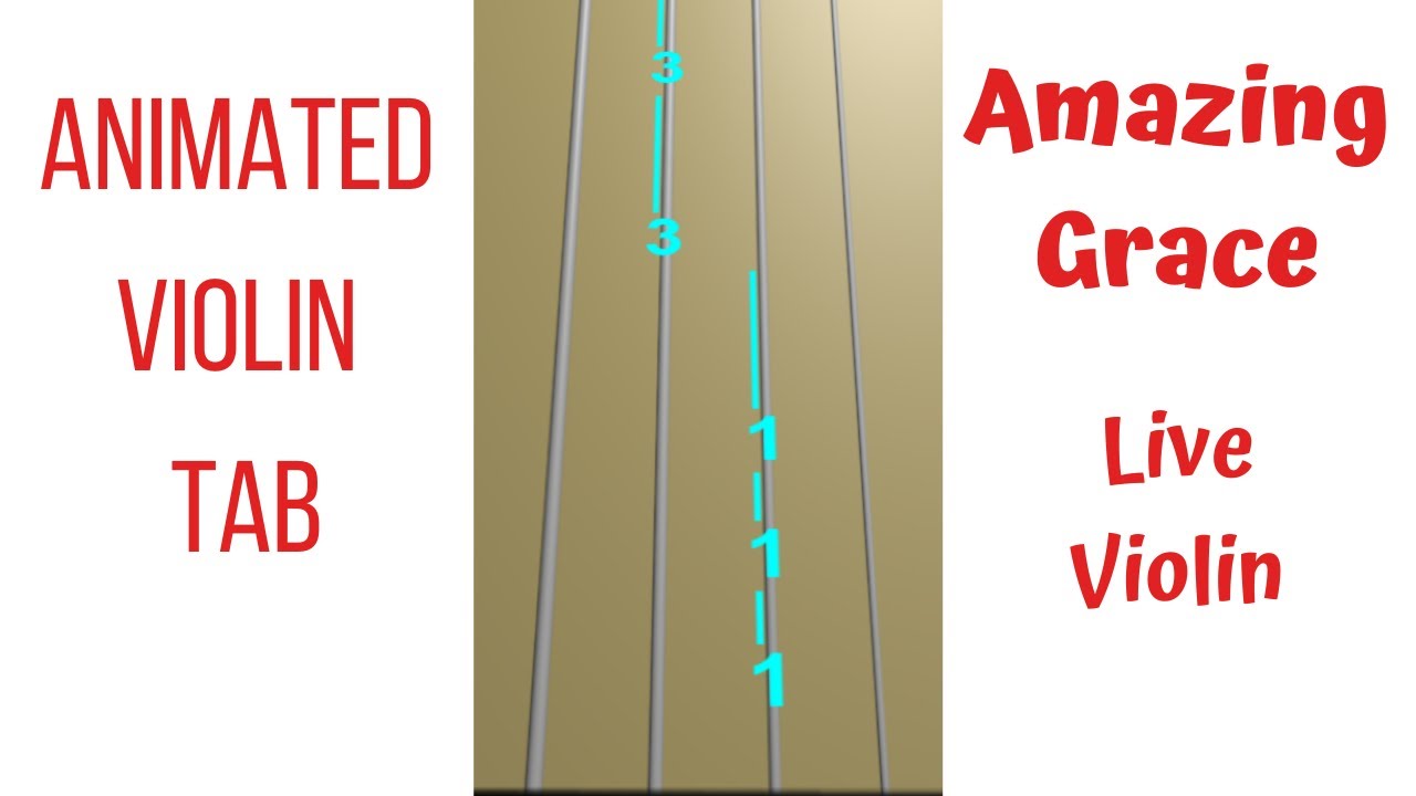 AMAZING GRACE Violin Tutorial Play along with ANIMATED violin TAB