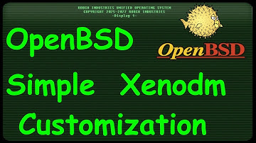 OpenBSD - Simple Xenodm Customization