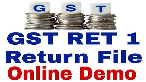 GST RET 1 Return File Live demo | How to File GST RET 1 Return | GST RET 1 filing