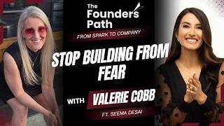 Why Founders Should Choose Joy First | Valerie Cobb + Dr. Seema Desai