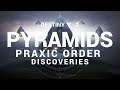 Destiny 2 - Praixis Order Discoveries - Pyramids Are Gone?