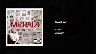 Mr.Rain - Ti amo ma (Audio) chords