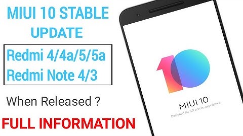 MIUI 10 Redmi 4 Global Stable Update | Released Date | Officially Confirmed Full Information