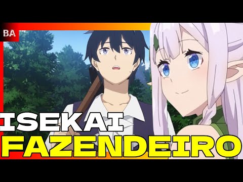 ANIME ISEKAI DO PROTAGONISTA FAZENDEIRO EM UM MUNDO DE FANTASIA! Isekai  nonbiri nouka 